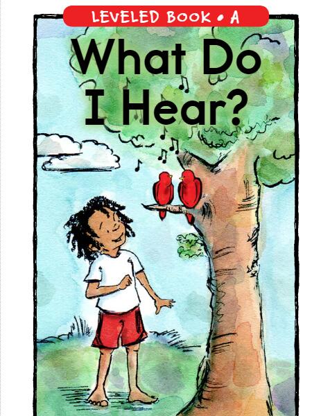 《What Do I Hear》RAZ分级阅读绘本pdf资源免费下载
