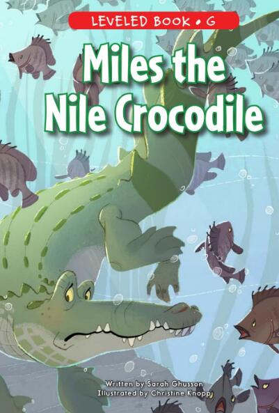 《Miles the Nile Crocodile》绘本翻译及pdf资源下载