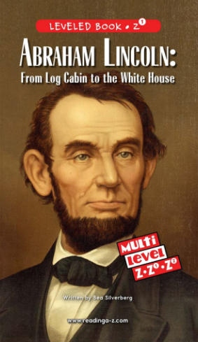 raz Z1级阅读Abraham Lincoln From Log Cabin to the White House绘本PDF+音频资源免费下载