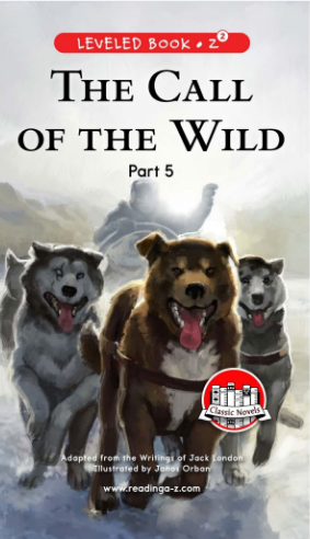 raz Z2级阅读The Call of the Wild (Part 5)绘本PDF+音频资源免费下载