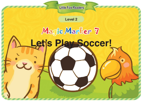 Magic Marker 7 Let's Play Soccer!音频+视频+电子书百度云免费下载